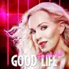 Tess Merkel - Good Life - Single